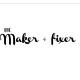 The maker & fixer