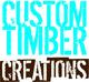 Custom Timber Creations