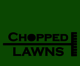 Chopped Lawns