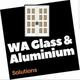 Wa Glass And Aluminium Solutions 