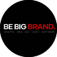 Be Big Brand