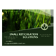 Small Reticulation Solutions