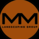 MM Landscaping Group