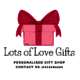 Lots Of Love Gifts