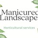 Manicured Landscapes 