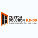Custom Solution Blinds