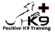 Positive K9 Training