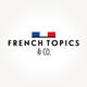 French Topics & Co