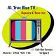 True Blue TV Repairs & Tune-Ins 