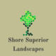 Shore Superior Landscapes
