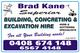 Brad Kane Superior Building & Concreting