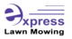 Express Lawn Mowing Raceview