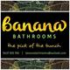 Banana Bathrooms