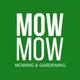 MOW MOW Mowing & Gardening