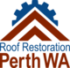 Roof Restoration Perth Wa