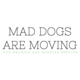 Mad Dogs Are Moving