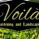 Voilà Gardening And Landscaping